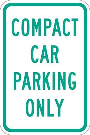 LYLE Compact Car Parking Sign, 18" x 12, T1-1036-EG_12x18 T1-1036-EG_12x18
