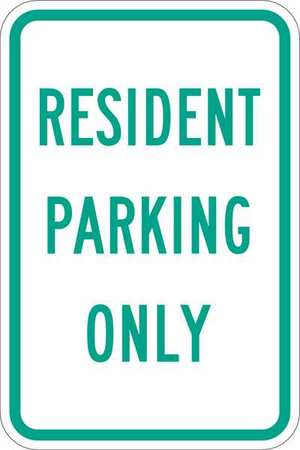 LYLE Resident Parking Sign, 18" x 12, T1-1044-EG_12x18 T1-1044-EG_12x18