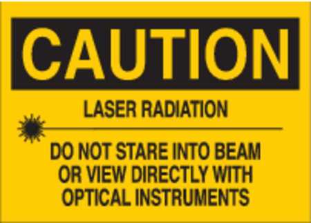 BRADY Caution Laser Sign, 7 in H, 10 in W, Polyester, Rectangle, 84987 84987