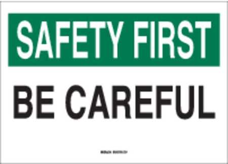 BRADY Safety Reminder Signs, 10" H, 14" W, Plastic, Rectangle, English, 25310 25310