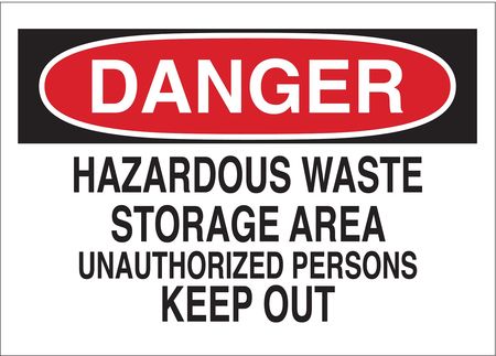 Brady Danger Sign, 10 in H, 14 in W, Plastic, Rectangle, English, 22102 22102