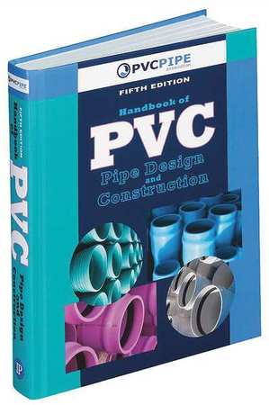 INDUSTRIAL PRESS Engineering and Architecture Reference Book, Handbook of PVC Pipe Design and Construction, English 9780831134501