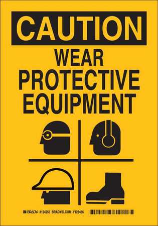 BRADY Caution Sign, 14X10", Black/Yellow, Legend: Wear Protective Equipment 124256