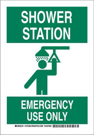 BRADY Safety Shower Sign, 14" Height, 10" Width, Plastic, Rectangle, English 127384