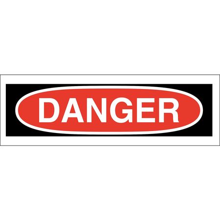 BRADY Danger Sign, 14" W, 5" H, English, Polyester, White, Legend: No Legend 88924
