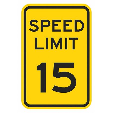 LYLE Speed Limit Warning Traffic Sign, 18 in H, 12 in W, Aluminum, Vertical Rectangle, T1-5016-HI_12x18 T1-5016-HI_12x18