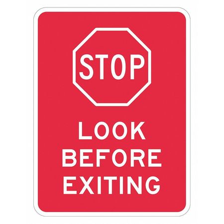 LYLE Stop Look Before Exiting Sign, 12" W, 18" H, English, Recycled Aluminum, Red T1-1933-DG_12x18