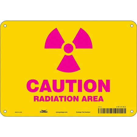 CONDOR Radiation Safety Sign, 7 in H, 10 in W, Aluminum, Vertical Rectangle, 451Y82 451Y82