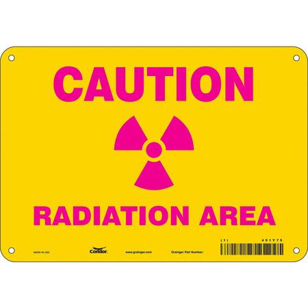 CONDOR Radiation Safety Sign, 7 in H, 10 in W, Aluminum, Vertical Rectangle, 451Y75 451Y75