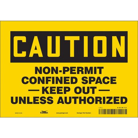 CONDOR Safety Sign, 7 in Height, 10 in Width, Vinyl, Vertical Rectangle, English, 465H12 465H12