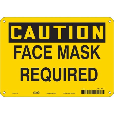 CONDOR Face Mask Required Sign, 10" W x 7" H, English, Plastic, Yellow 467X71