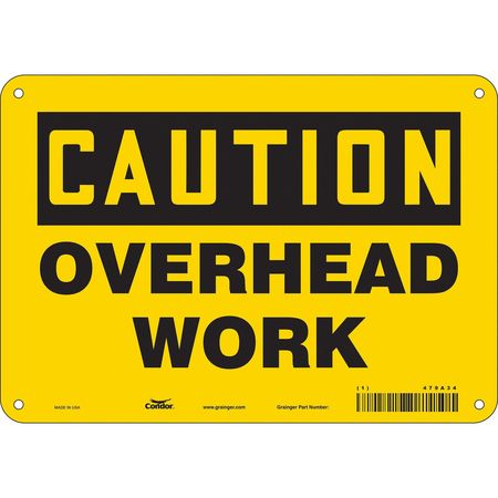 Caution, OVERHEAD WORK, 10 In W X 7 In H, Vertical Rectangle, Polyethylene, 479A34