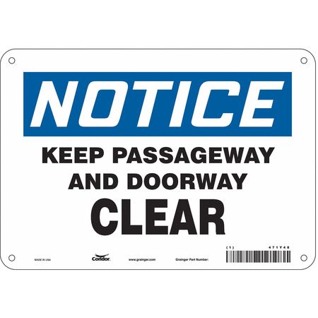 Notice, Keep Passageway And Doorway Clear, 10 In W X 7 In H, , Polyethylene, 471Y48