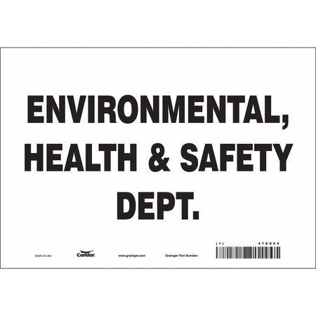 CONDOR Safety Sign, 7 in Height, 10 in Width, Vinyl, Vertical Rectangle, English, 478X65 478X65