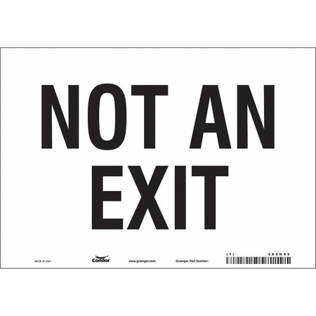 CONDOR Not An Exit Sign, English, 10" W, 7" H, Vinyl, White 480H93