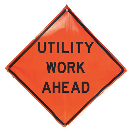 EASTERN METAL SIGNS AND SAFETY Utility Work Ahead Traffic Sign, 48 in H, 48 in W, Vinyl, Diamond, English, 1UBR1 1UBR1