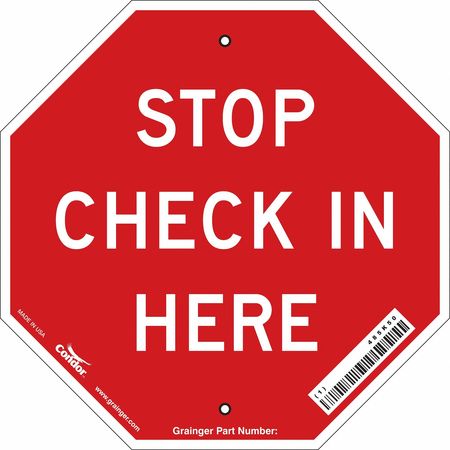 CONDOR Stop Check In Sign, 11" W, 11" H, English, Aluminum, Red 485K50
