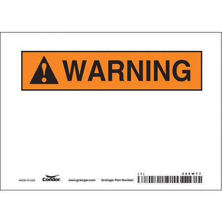 CONDOR Warning Sign, 7" W, 5" H, English, Vinyl, White 486W77