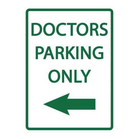 ZING Parking Sign, DOCTORS PARKING, 18X12, 3075 3075