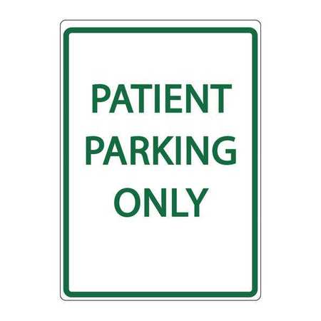 ZING Parking Sign, PATIENT PARKING ONLY, 18X12 3080