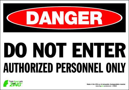 ZING DANGER Sign, Do Not Enter, 7X10", Adhesive 1094S