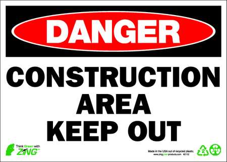 ZING DANGER Sign, Construction Area Keep Out, Width: 14" 2112A