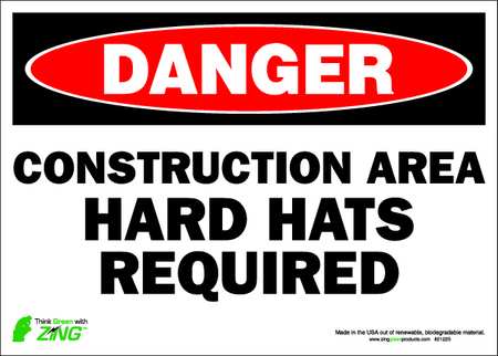 ZING DANGER Sign, Hard Hats Required, 10X14", Height: 10" 2122S