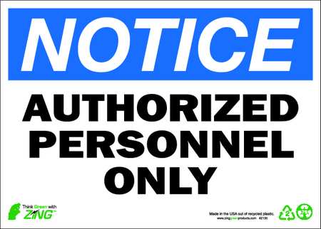 ZING Notice Sign, 7 in H, 10 in W, Aluminum, Rectangle, English, 1130A 1130A