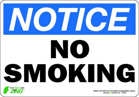 ZING Notice No Smoking Sign, 7 in Height, 10 in Width, Polyester, Vertical Rectangle, English 1133S