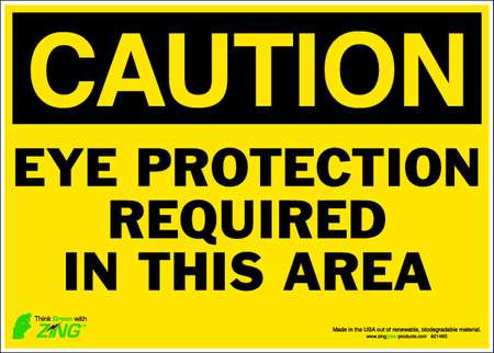 ZING CAUTION Sign, Eye Protection, 10X14", ADH 2148S