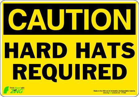 ZING Caution Sign, 7 in Height, 10 in Width, Polyester, Vertical Rectangle, English 1149S