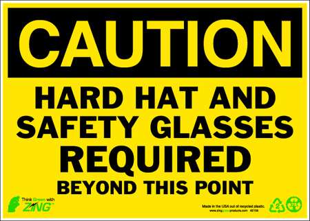 ZING Sign, Hard Hat-Glasses Required, 10X14", Legend Style: Text 2156A