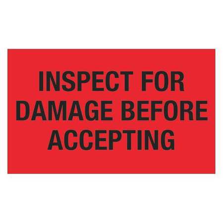 TAPE LOGIC Tape Logic® Labels, "Inspect For Damage Before Accepting", 3" x 5", Fluorescent Red, 500/Roll DL1219
