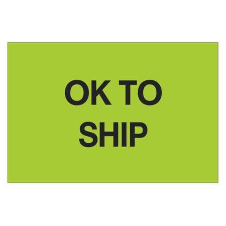 TAPE LOGIC Tape Logic® Labels, "OK To Ship", 2" x 3", Fluorescent Green, 500/Roll DL1147