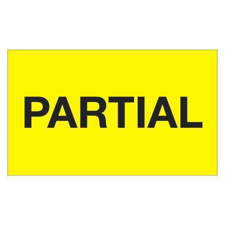 TAPE LOGIC Tape Logic® Labels, "Partial", 3" x 5", Fluorescent Yellow, 500/Roll DL1123