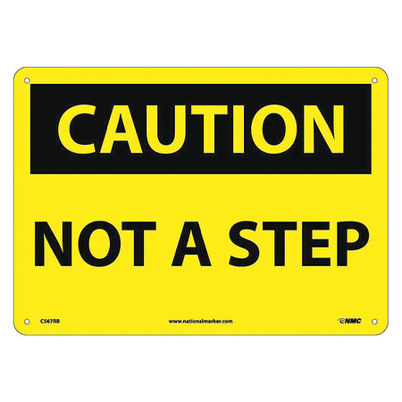 NMC Caution Not A Step Sign, C567RB C567RB