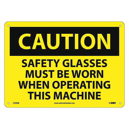 NMC Caution Safety Glasses Must Be Worn At All Times Sign C599RB