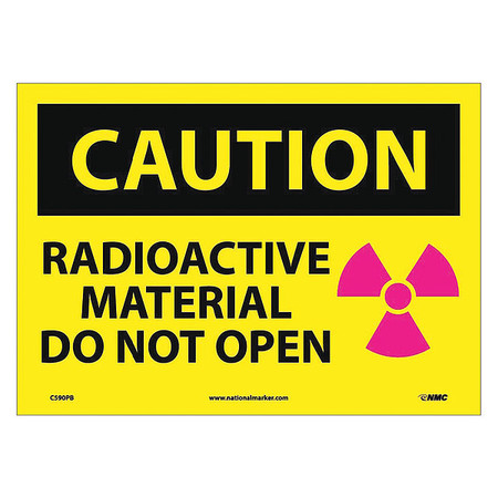 NMC Caution Radioactive Material Do Not Open Sign C590PB