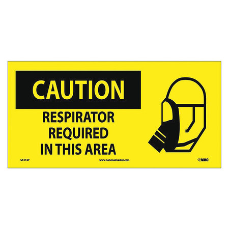 NMC Caution Respirator Required In This Area, 7 in Height, 17 in Width, Pressure Sensitive Vinyl SA114P
