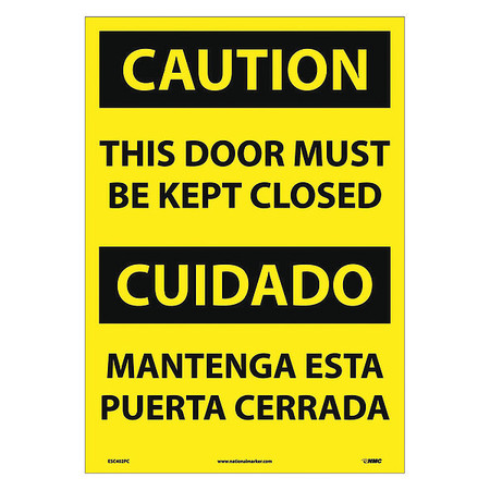 NMC Caution This Door Must Be Kept Closed Sign - Bilingual, ESC402PC ESC402PC
