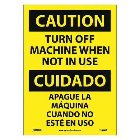 NMC Caution Turn Off Machine Sign - Bilingual ESC710PB
