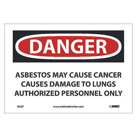 NMC Danger Asbestos May Cause Cancer Sign, D22P D22P