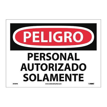 NMC Danger Authorized Personnel Only Sign - Spanish, SPD9PB SPD9PB