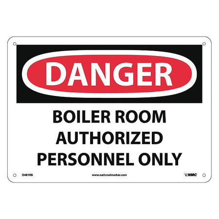 NMC Danger Boiler Room Authorized Personnel Only Sign, D481RB D481RB