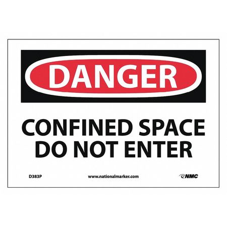 NMC Danger Confined Space Do Not Enter Sign, D383P D383P