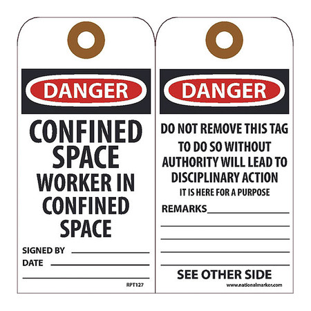 NMC Danger Confined Space Worker In Confined Space Tag, Pk25 RPT127G