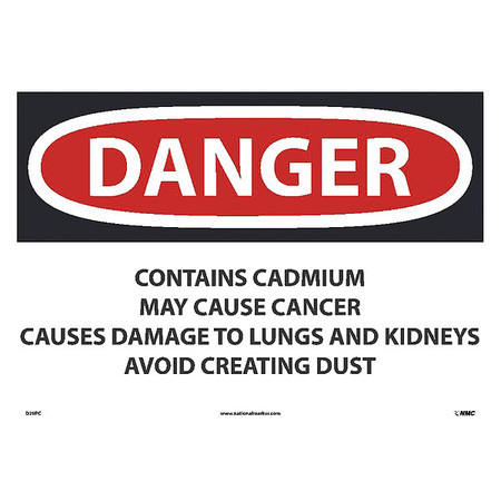 NMC Danger Contains Cadmium May Cause Cancer Sign, Material: Adhesive Backed Vinyl D29PC
