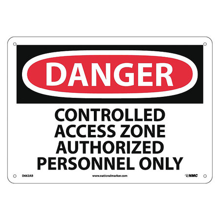 NMC Danger Controlled Access Zone Restricted Access Sign, D662AB D662AB