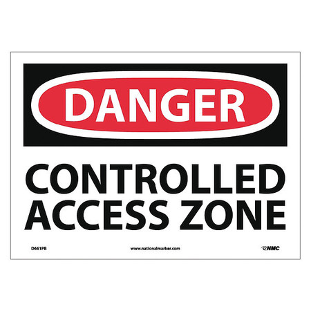 NMC Danger Controlled Access Zone Sign, D661PB D661PB