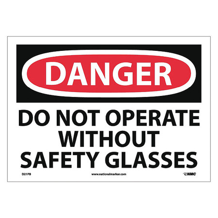 Nmc Danger Do Not Operate Without Safety Glasses Sign D21PB